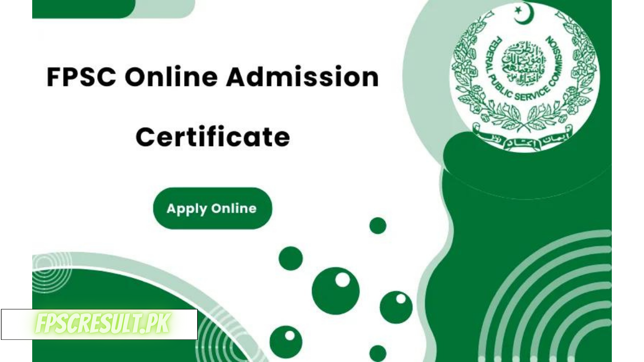 FPSC Admission Certificate Download 2023