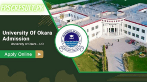 University Of Okara UO Admission 2023 last date